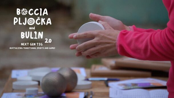 ERASMUS+ SPORT PROJEKT “BOCCIA, PLJOČKA AND BULIN – NEXT GENERATION TSG 2.0”